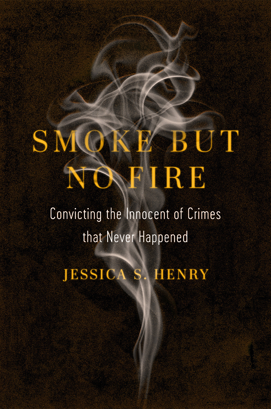 Jessica S. Henry, Smoke But No Fire cover