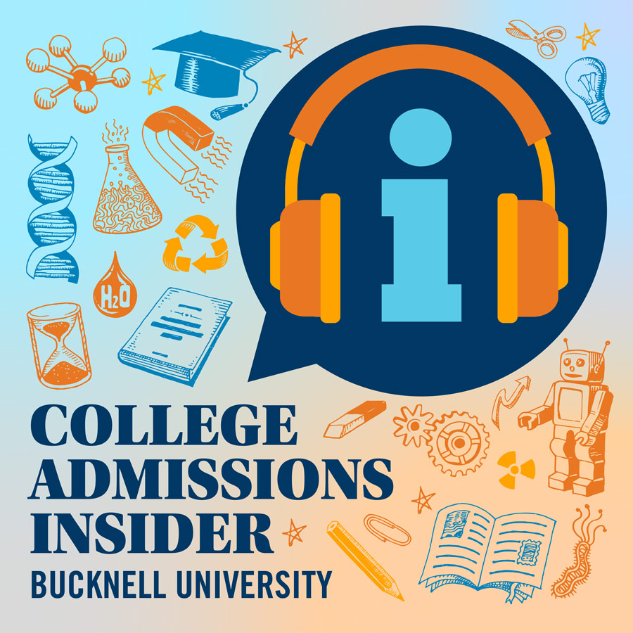 College Admissions Insider Bucknell University